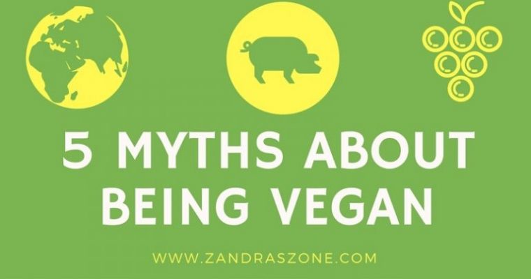 5 Myths About Being Vegan