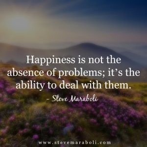 happiness deal with problems
